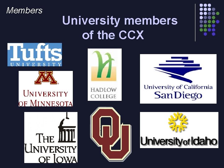 Members University members of the CCX 