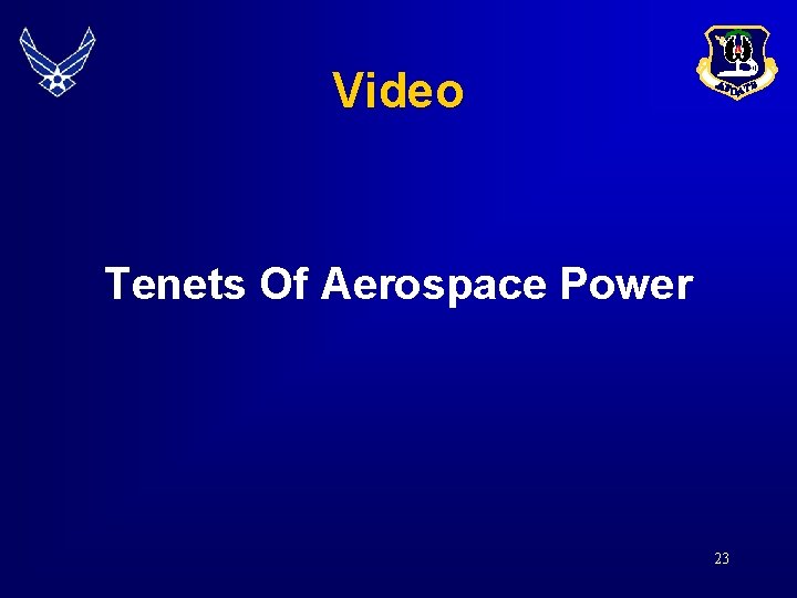Video Tenets Of Aerospace Power 23 