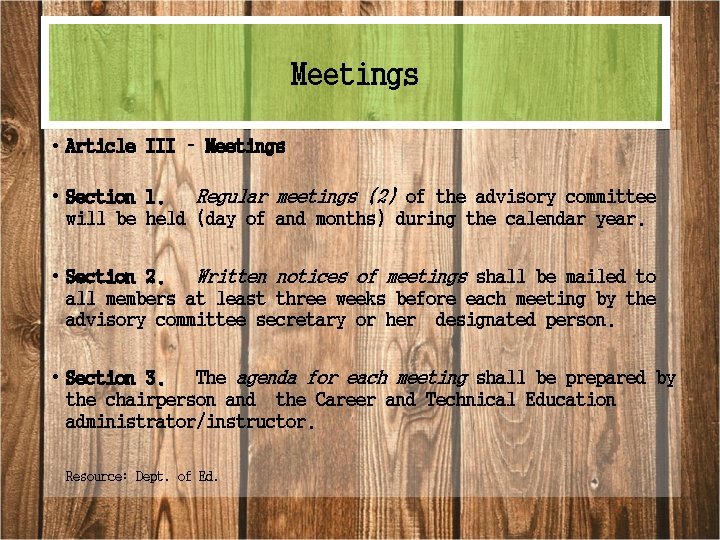 Meetings • Article III – Meetings • Section 1. Regular meetings (2) of the