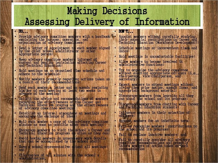Making Decisions Assessing Delivery of Information • DO. . . • Provide advisory committee Making Decisions Assessing Delivery of Information • DO. . . • Provide advisory committee