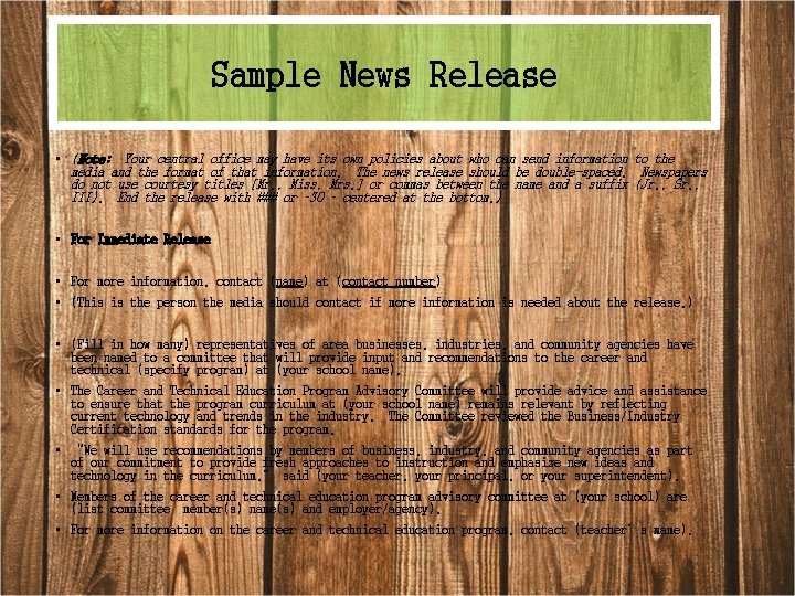 Sample News Release • (Note: Your central office may have its own policies about Sample News Release • (Note: Your central office may have its own policies about