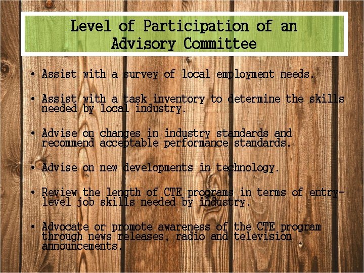Level of Participation of an Advisory Committee • Assist with a survey of local Level of Participation of an Advisory Committee • Assist with a survey of local