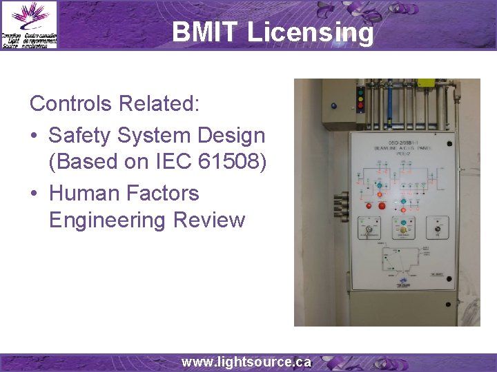 BMIT Licensing Controls Related: • Safety System Design (Based on IEC 61508) • Human BMIT Licensing Controls Related: • Safety System Design (Based on IEC 61508) • Human