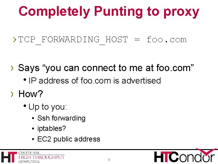 Completely Punting to proxy › TCP_FORWARDING_HOST = foo. com › Says “you can connect