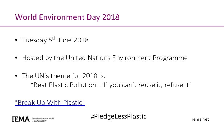 World Environment Day 2018 • Tuesday 5 th June 2018 • Hosted by the World Environment Day 2018 • Tuesday 5 th June 2018 • Hosted by the