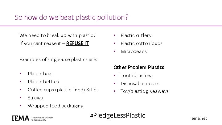 So how do we beat plastic pollution? We need to break up with plastic! So how do we beat plastic pollution? We need to break up with plastic!