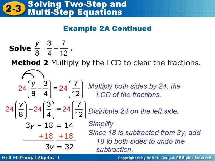 Solving Two-Step and 2 -3 Multi-Step Equations Example 2 A Continued Solve . Method