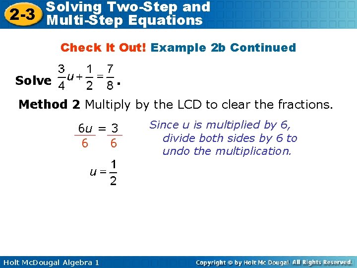 Solving Two-Step and 2 -3 Multi-Step Equations Check It Out! Example 2 b Continued