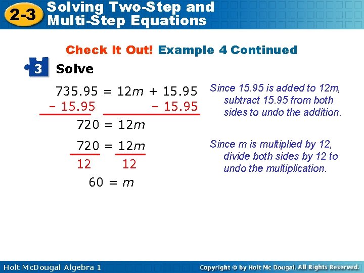 Solving Two-Step and 2 -3 Multi-Step Equations Check It Out! Example 4 Continued 3