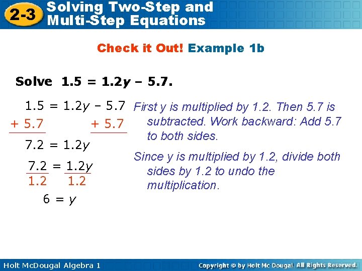 Solving Two-Step and 2 -3 Multi-Step Equations Check it Out! Example 1 b Solve