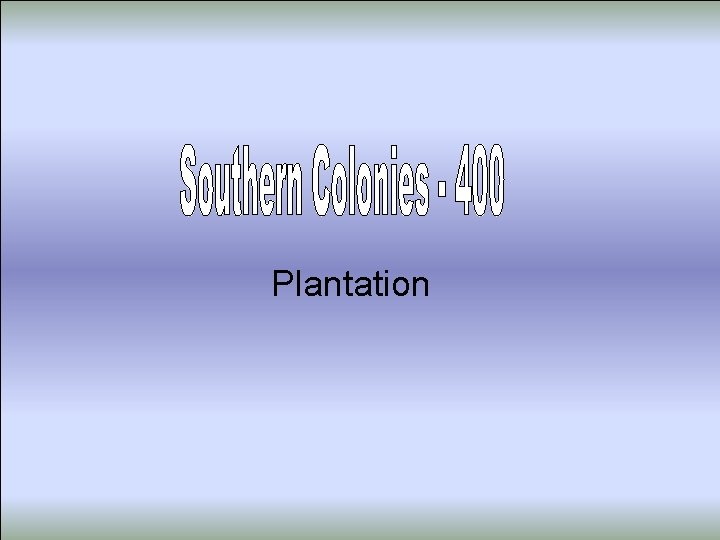 Plantation 