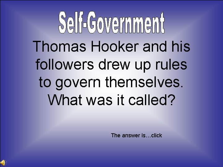 Thomas Hooker and his followers drew up rules to govern themselves. What was it