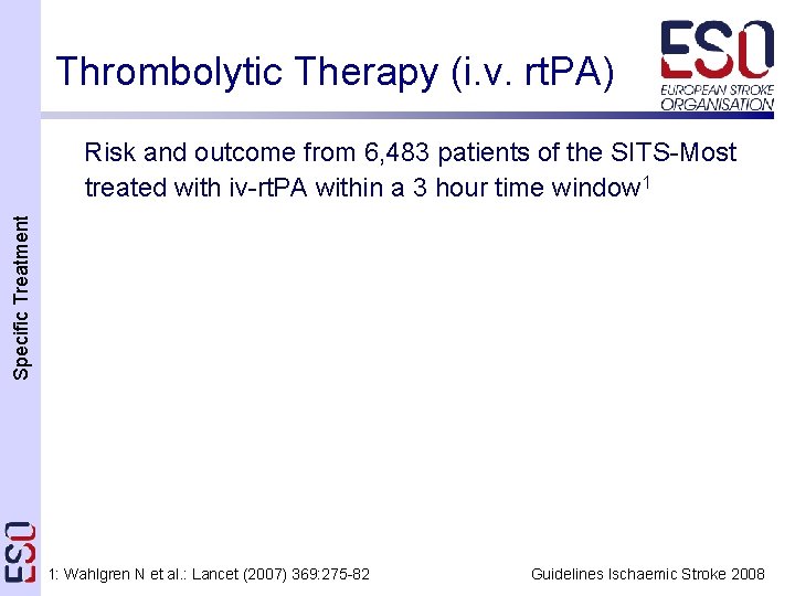 Thrombolytic Therapy (i. v. rt. PA) Specific Treatment Risk and outcome from 6, 483