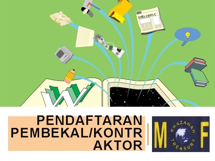 PENDAFTARAN PEMBEKAL/KONTR AKTOR 