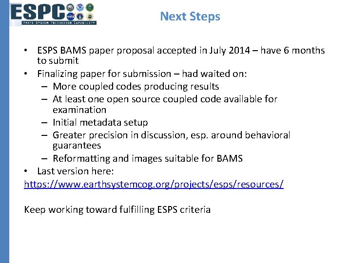 Next Steps • ESPS BAMS paper proposal accepted in July 2014 – have 6