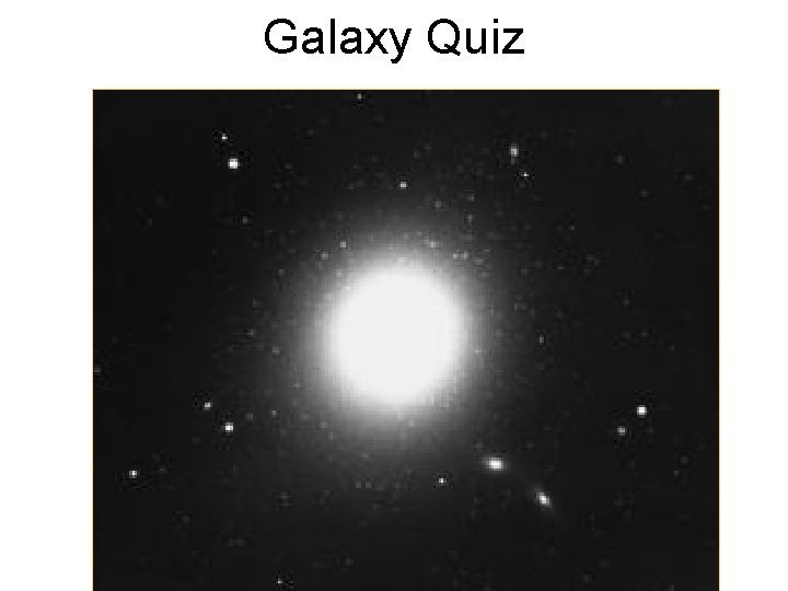 Galaxy Quiz Galaxy Quiz