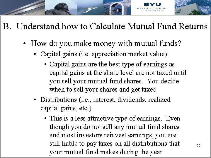 B. Understand how to Calculate Mutual Fund Returns • How do you make money