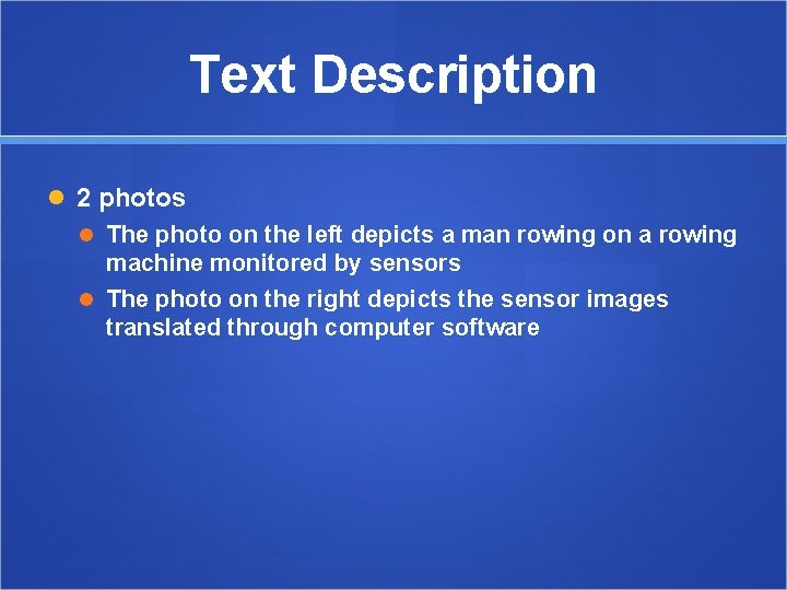 Text Description 2 photos The photo on the left depicts a man rowing on