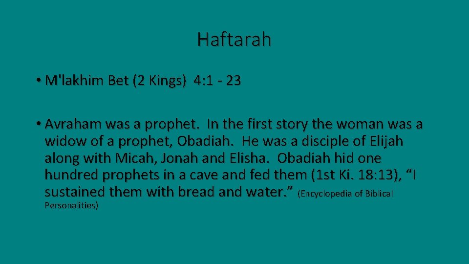 Haftarah • M'lakhim Bet (2 Kings) 4: 1 - 23 • Avraham was a