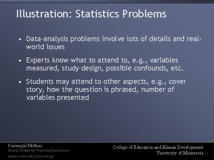 Illustration: Statistics Problems • Data-analysis problems involve lots of details and realworld issues •