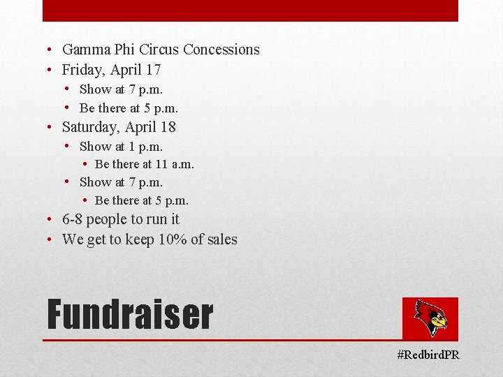  • Gamma Phi Circus Concessions • Friday, April 17 • Show at 7