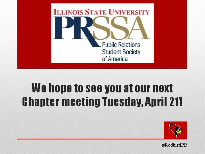 We hope to see you at our next Chapter meeting Tuesday, April 21! #Redbird.