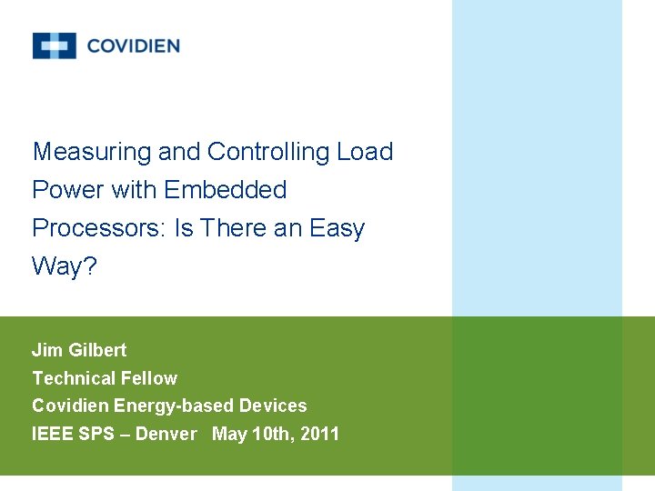 Measuring and Controlling Load Power with Embedded Processors: Is There an Easy Way? Jim