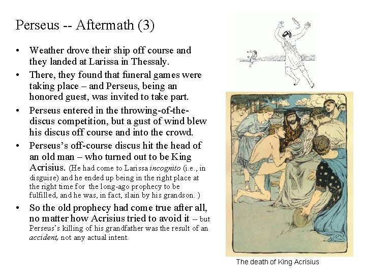 Perseus -- Aftermath (3) • Weather drove their ship off course and they landed