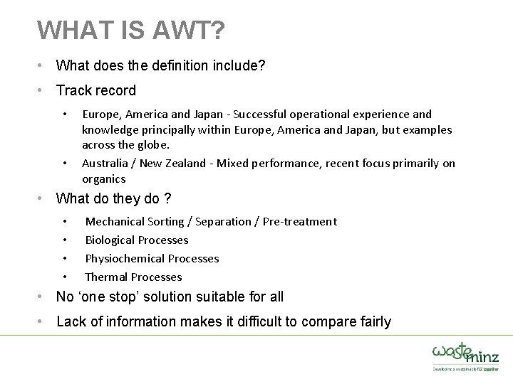 WHAT IS AWT? • What does the definition include? • Track record • •