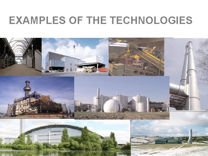 EXAMPLES OF THE TECHNOLOGIES 