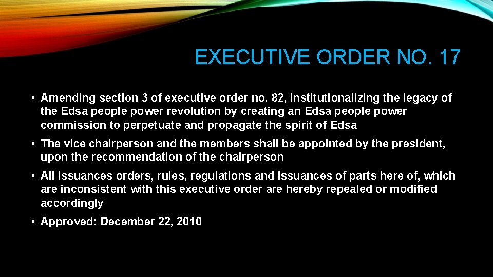 EXECUTIVE ORDER NO. 17 • Amending section 3 of executive order no. 82, institutionalizing