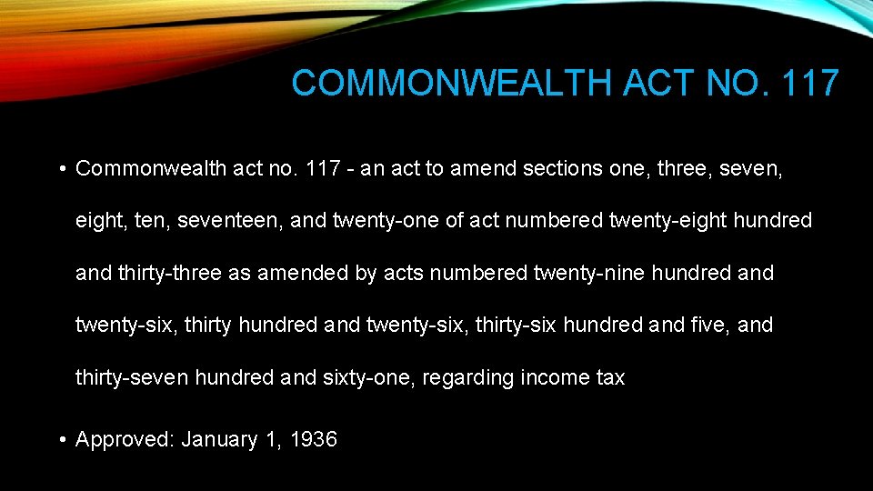 COMMONWEALTH ACT NO. 117 • Commonwealth act no. 117 - an act to amend