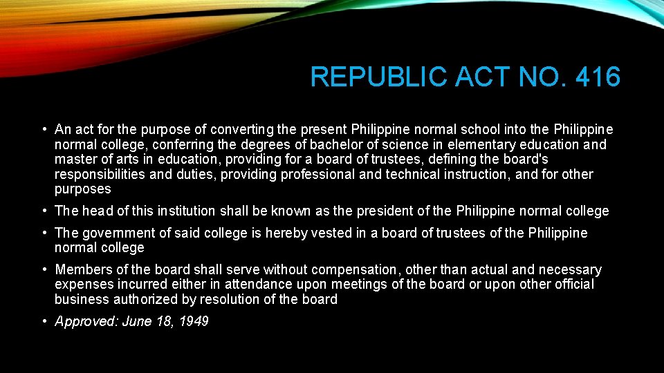 REPUBLIC ACT NO. 416 • An act for the purpose of converting the present
