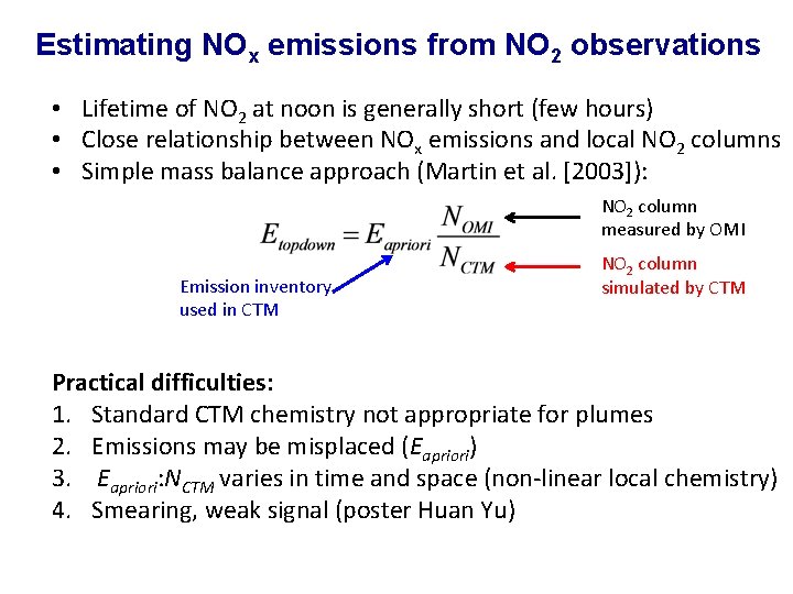 Estimating NOx emissions from NO 2 observations • Lifetime of NO 2 at noon