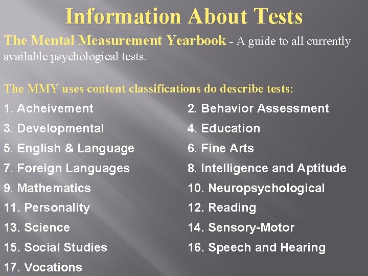Information About Tests The Mental Measurement Yearbook - A guide to all currently available