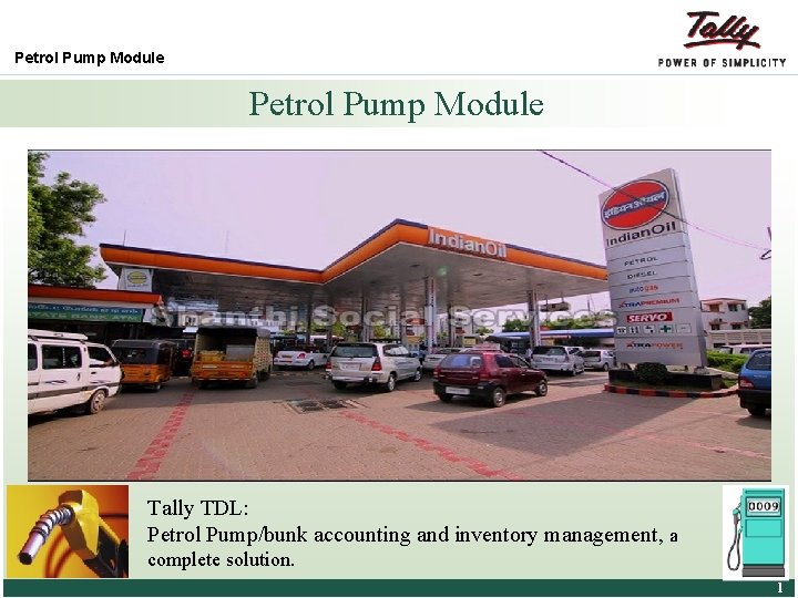 Petrol Pump Module Tally TDL: Petrol Pump/bunk accounting and inventory management, a complete solution.