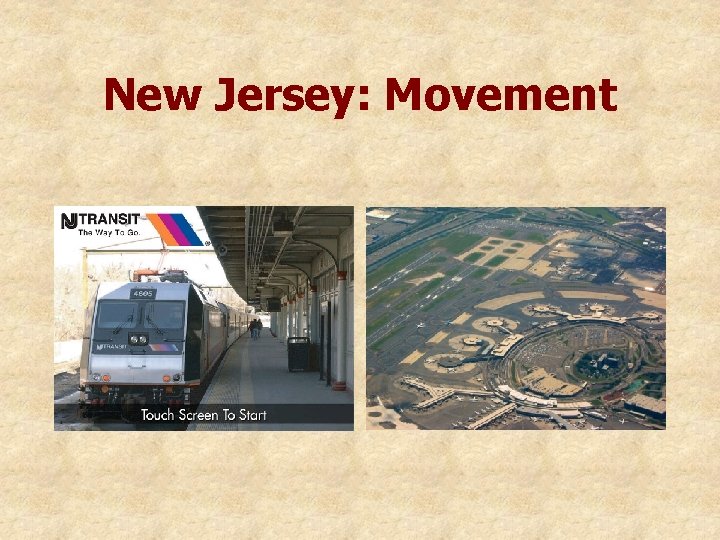 New Jersey: Movement New Jersey: Movement
