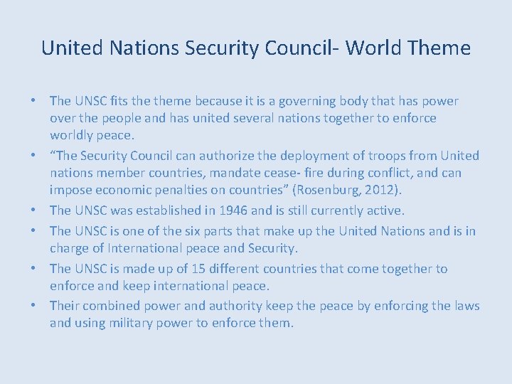 United Nations Security Council- World Theme • The UNSC fits theme because it is United Nations Security Council- World Theme • The UNSC fits theme because it is