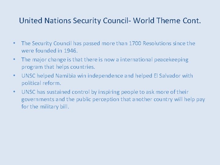 United Nations Security Council- World Theme Cont. • The Security Council has passed more United Nations Security Council- World Theme Cont. • The Security Council has passed more
