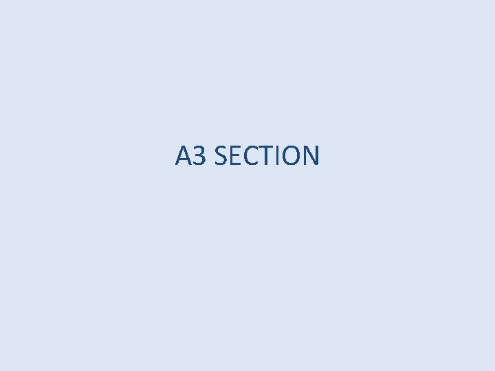 A 3 SECTION A 3 SECTION