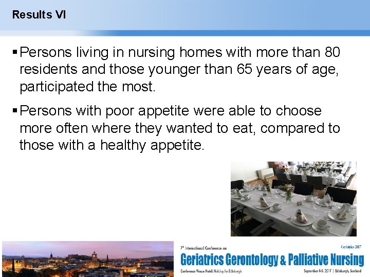 Results VI Persons living in nursing homes with more than 80 residents and those