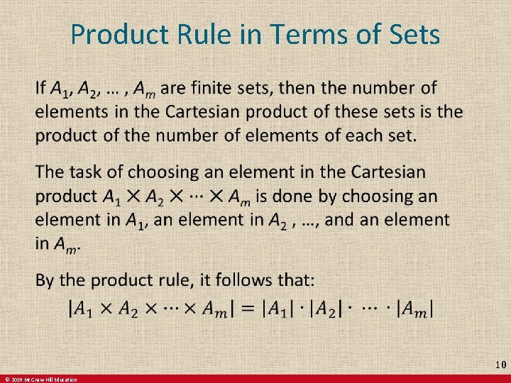 Product Rule in Terms of Sets 10 © 2019 Mc. Graw-Hill Education 