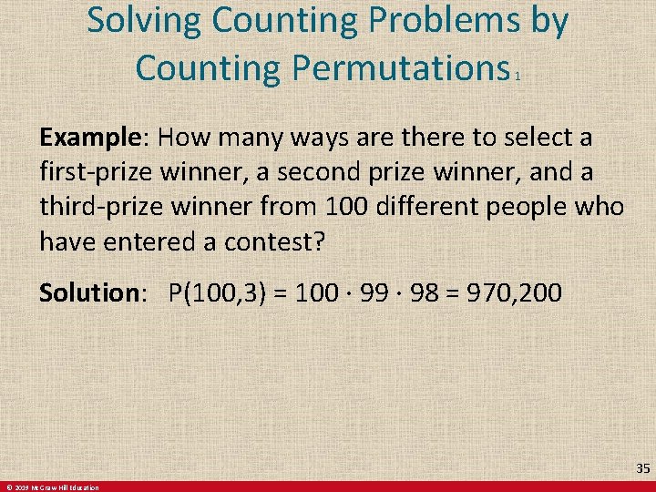 Solving Counting Problems by Counting Permutations 1 Example: How many ways are there to