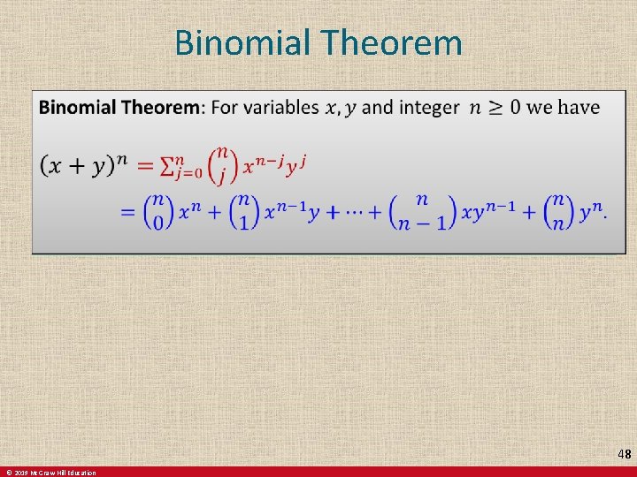 Binomial Theorem 48 © 2019 Mc. Graw-Hill Education 