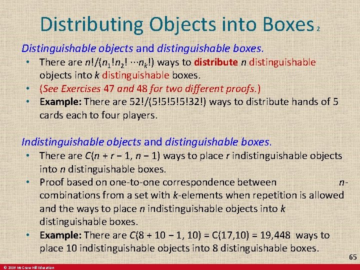 Distributing Objects into Boxes 2 Distinguishable objects and distinguishable boxes. • There are n!/(n