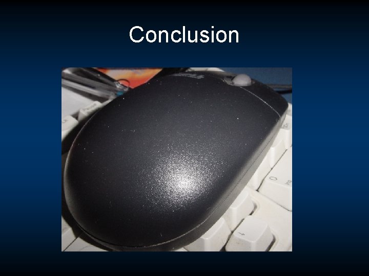 Conclusion Conclusion