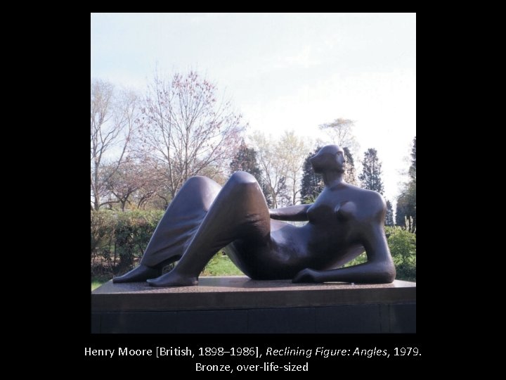 Henry Moore [British, 1898– 1986], Reclining Figure: Angles, 1979. Bronze, over-life-sized. 