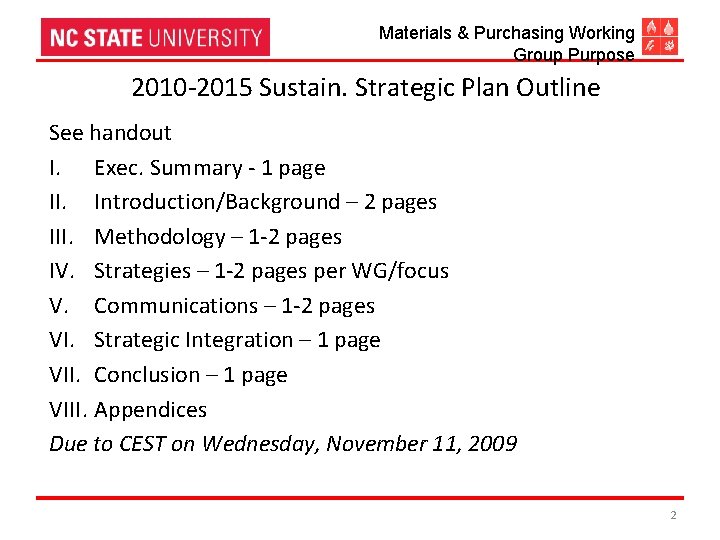 Materials & Purchasing Working Group Purpose 2010 -2015 Sustain. Strategic Plan Outline See handout
