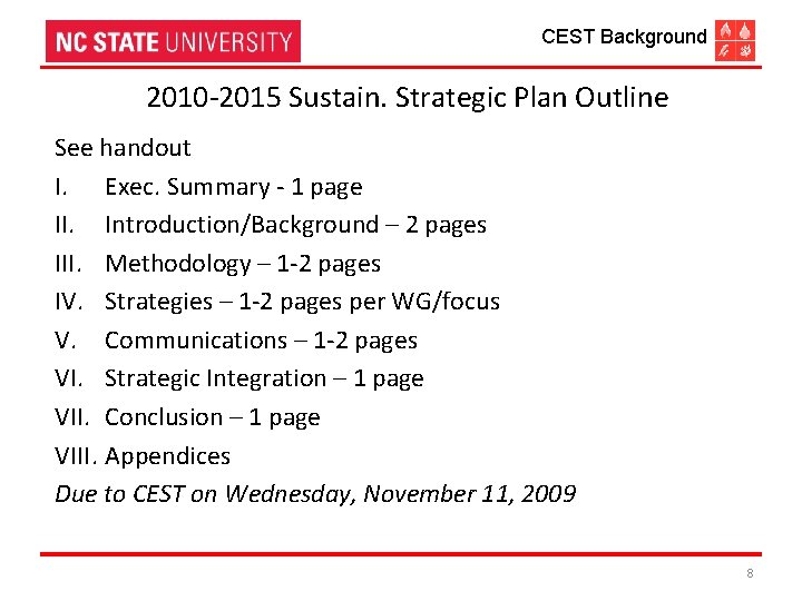 CEST Background 2010 -2015 Sustain. Strategic Plan Outline See handout I. Exec. Summary -