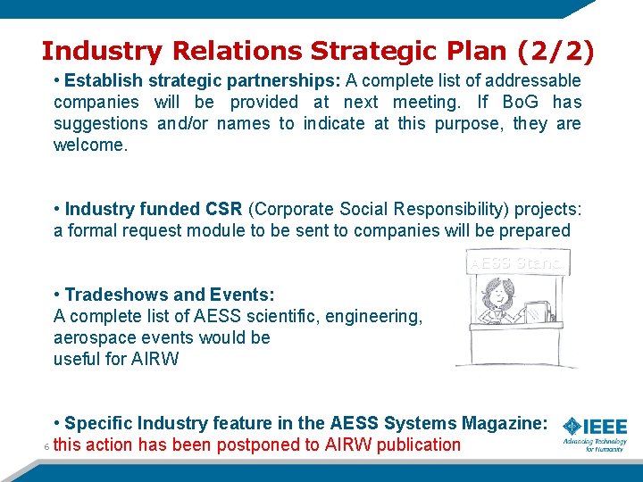 Industry Relations Strategic Plan (2/2) • Establish strategic partnerships: A complete list of addressable